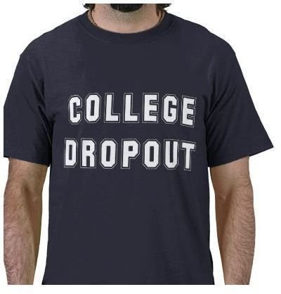 college drop out