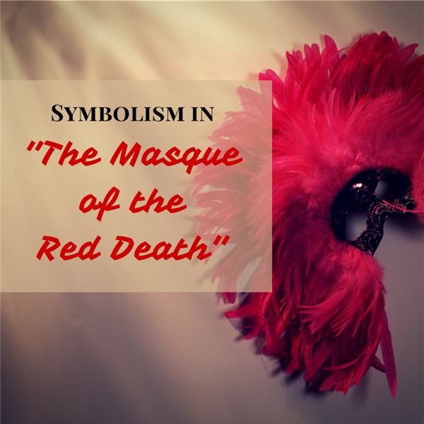 essay on the masque of the red death symbol