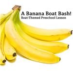 Teach your preschoolers how to make a boat - out of a banana!