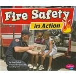 Fire Safety in Action by Mari Schuh