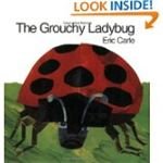 The Grouchy Ladybug by Eric Carle
