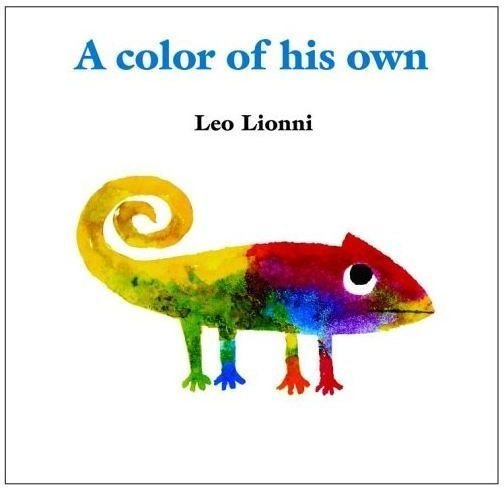 "A Color of His Own" by Leo Lionni: Classroom Activities for Preschoolers
