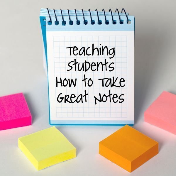 How to Get Your Students to Take Better Notes: Good Teaching Techniques