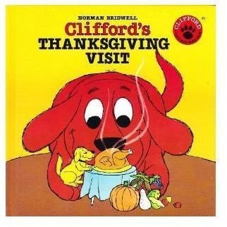 Clifford&rsquo;s Thanksgiving Visit