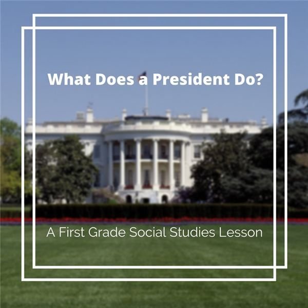 First Grade Presidential Electional Lesson Plan