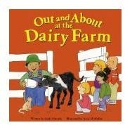 Out and About at the Dairy Farm by Murphy and McCullen