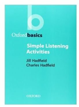 Simple Listening Activities by Jill and Charles Hadfield
