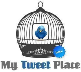 My Tweet Place