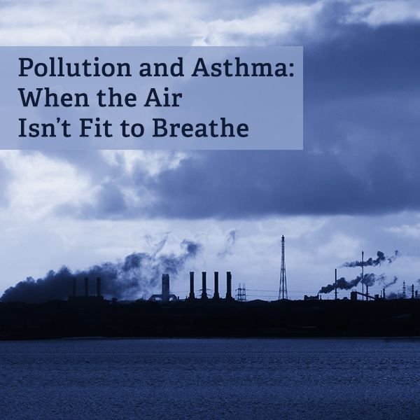 Pollution and Asthma: Diesel Pollution & Causes of Asthma