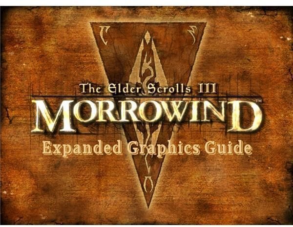 Morrowind Expanded Graphics Guide: Morrowind Graphic Extender