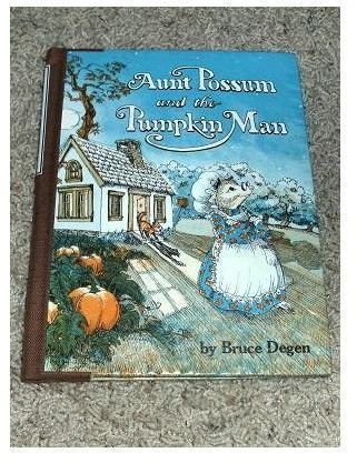 Aunt Possum and the Pumpkin Man