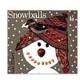 4 Activities for "Snowballs" by Lois Ehlert: Kindergarten or First Grade Lessons
