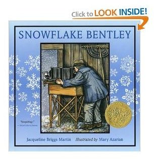 Snowflake Bentley by jacqueline Briggs Martin