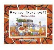 Are We There Yet by Allison Lester