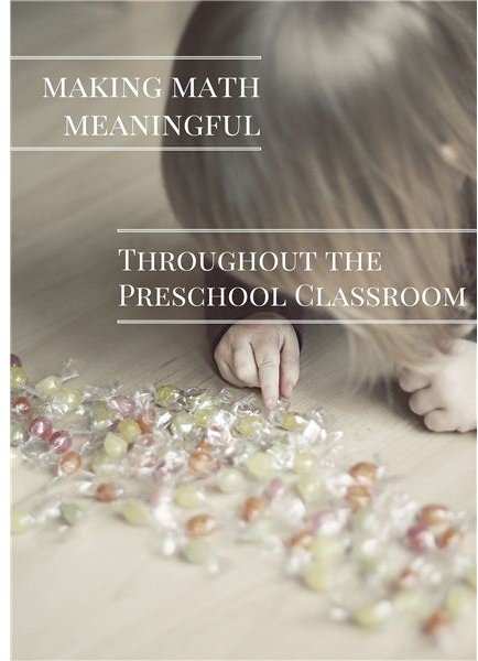 Preschool Math Center Ideas: Meaningful and Enjoyable Math