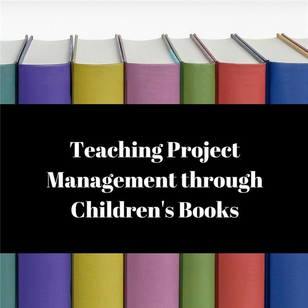 How and Why to Teach Kids Project Management