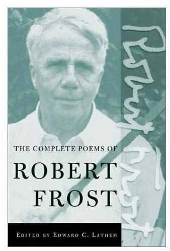 Robert Frost - The Poetry of Robert Frost