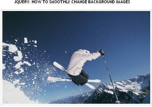 jQuery - How to Smoothly Change Background Images 2