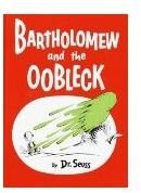 Bartholomew and the Oobleck Activities and Questions for Students
