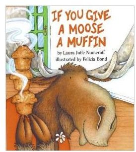 If You Give a Moose a Muffin