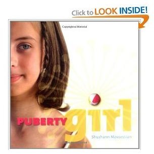 Puberty Girl by Shushann Movessian