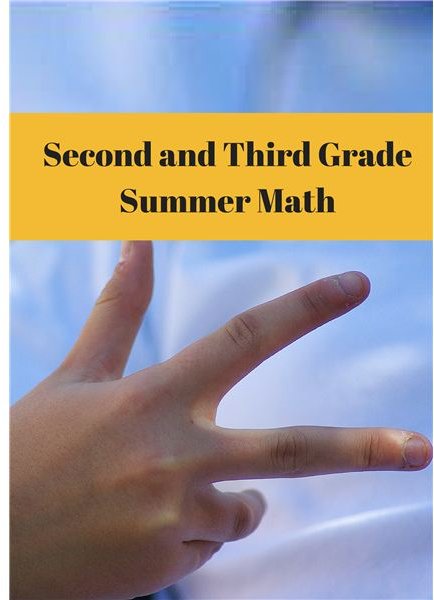 Summer Math Activities for Parents of Second and Third Grade Kids