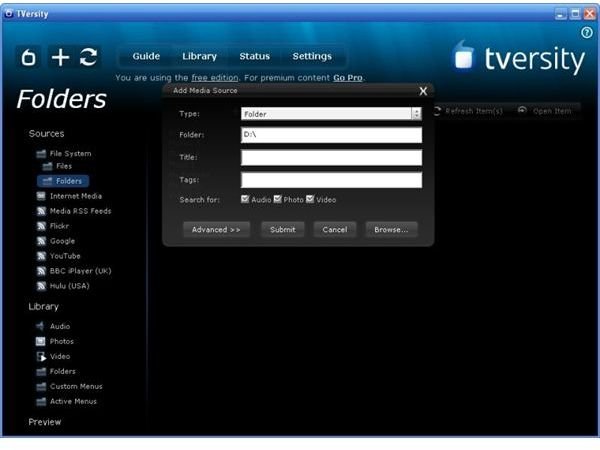 Don&rsquo;t forget to add your media folders to the TVersity library!