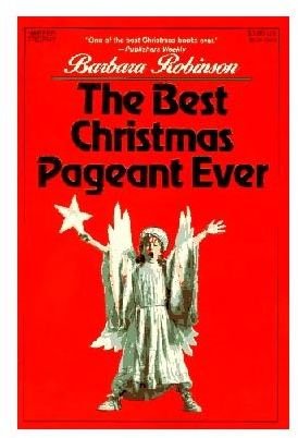 The Best Christmas Pageant Ever! Lesson Plans and Activities