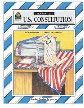 U.S. Constitution Thematic Unit by Sterling
