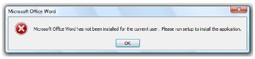 Error Message Help: Microsoft Office Word Has Not Been Installed For the Current User