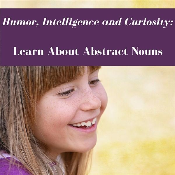 Abstract Noun Lesson Plan and Worksheet for Grade 3