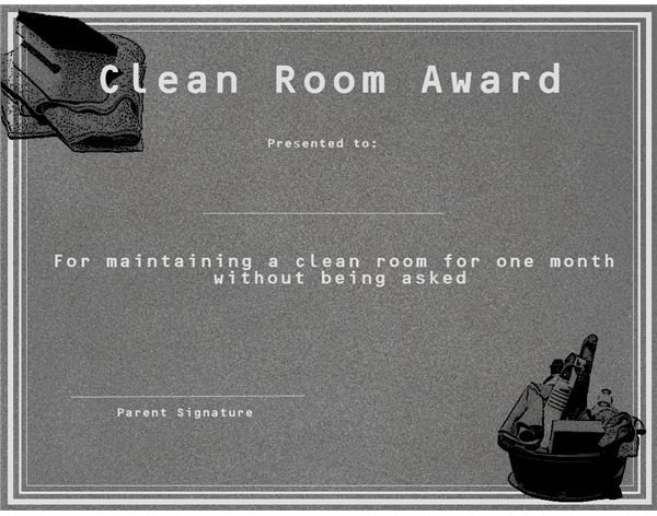 Give out this Clean Room Award to acknowledge excellence in tidiness