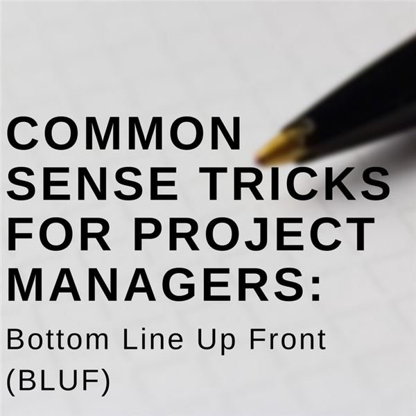 BLUF Communication in Project Management