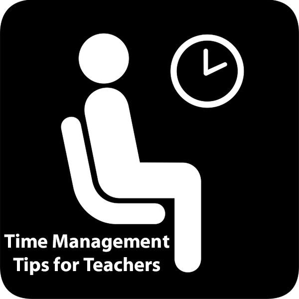 10 Time Management Tips Teachers Can Start Applying Today