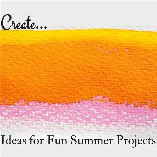 Easy Summer Project Ideas for Kids