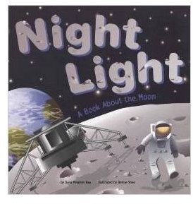 Night Light A Book About the Moon by Rau