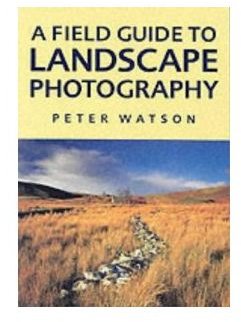 The Best Landscape Photography Books Reviewed - Part 1