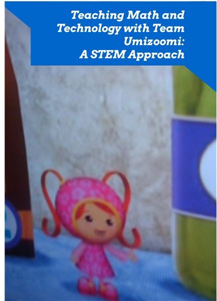 Preschool Math and Technology Lessons with Nick Jr's Team Umizoomi