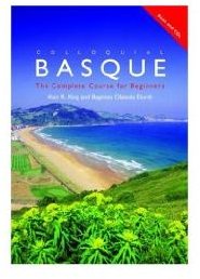 Learn to Speak the Basque Language with Colloquial Basque: A Complete Language Course