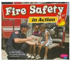 Preschool Fire Safety Lessons : Fire Safety in Action for Children