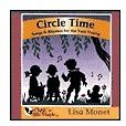 Preschool Music Circle Time:  CDs With Classic Kids' Songs