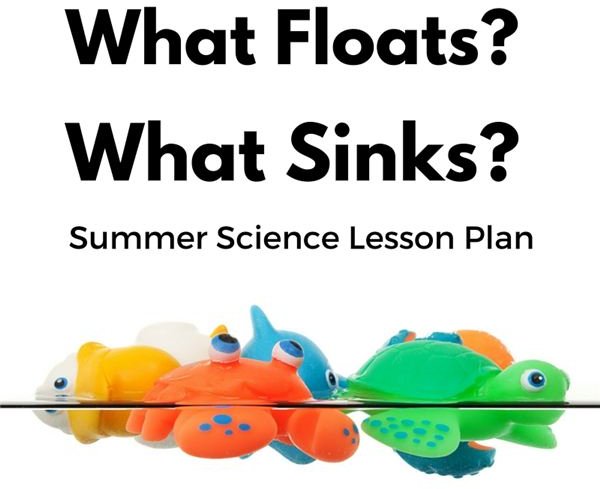 Buoyancy and Density Lesson for K – Grade 1: Does It Sink or Float?