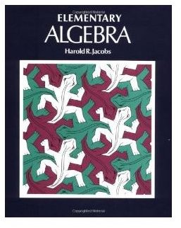 Harold Jacobs Elementary Algebra