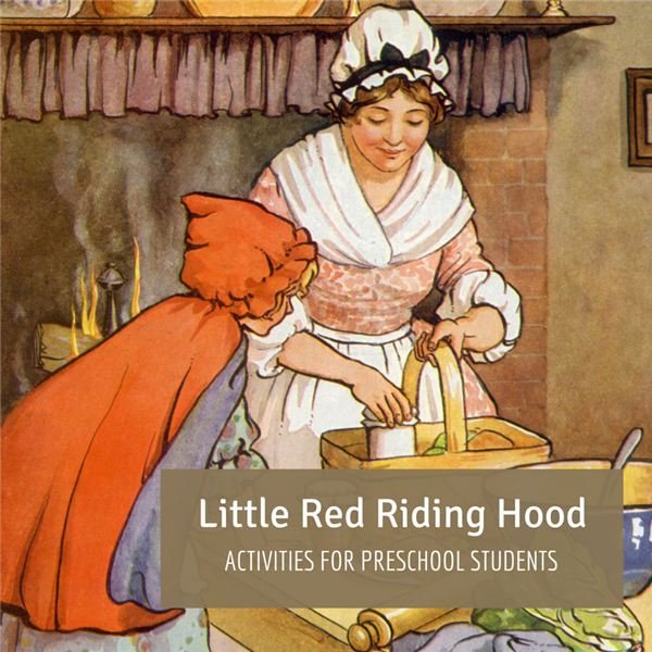 Three Little Red Riding Hood Activities for Preschool Students