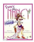 Fancy Nancy: Two Preschool Lessons & a Fancy Nancy Party!