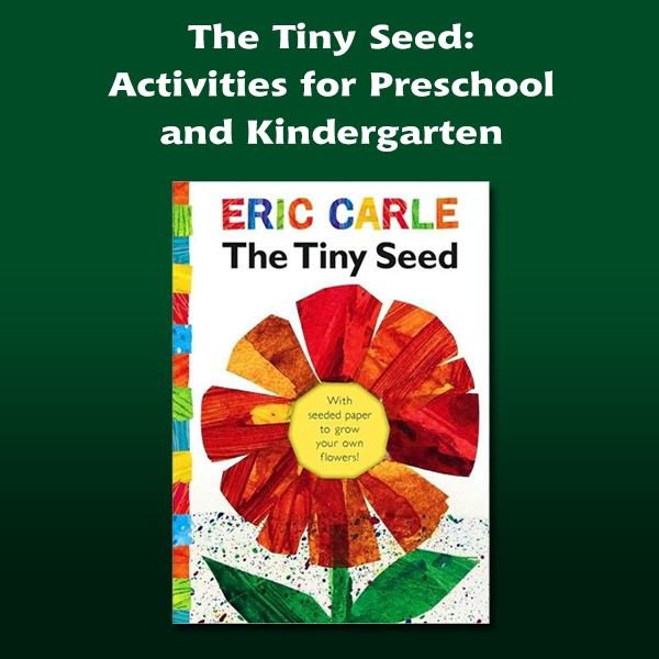 The Tiny Seed Activities For The Preschool Or Elementary Classroom Brighthub Education