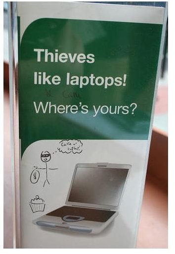 Thieves Love Laptops - from Flickr user spartacus