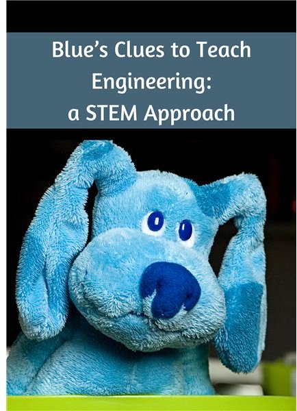 Contraptions and Blues Clues: Preschool STEM Engineering Lesson Plan and Downloads