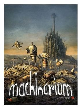 Machinarium Review: Retroactively Evaluating One of 2009's Best Indie Titles
