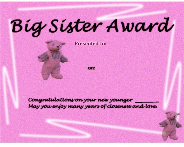 This Sister Award will help that special girl with welcoming her new sibling